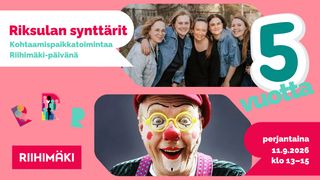 Tapahtuman Kohtaamispaikka Riksulan 5-vuotis synttärit kuva