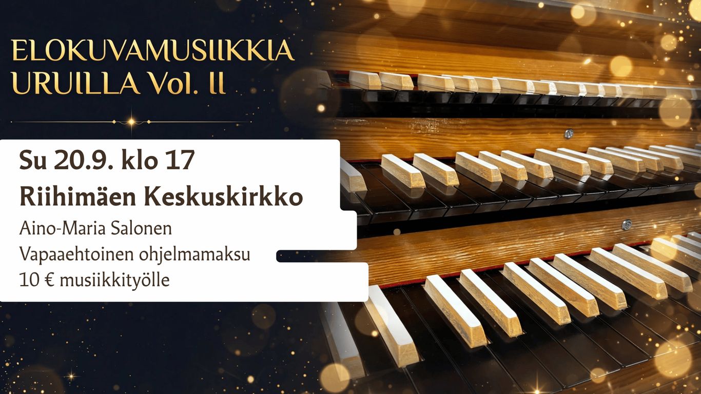 Elokuvamusikkia uruilla Vol. 2 Riihimäen Keskuskirkossa